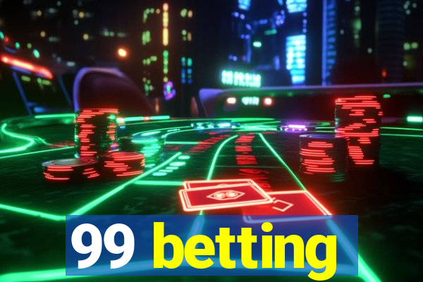 99 betting